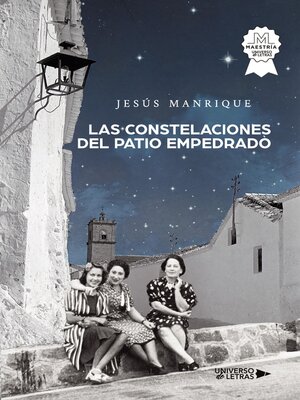 cover image of Las constelaciones del patio empedrado